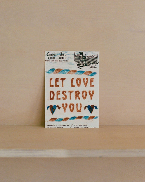 Let Love Destroy - Print
