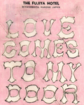 Love Comes to My Door - Print