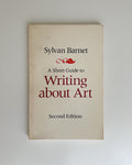 A Short Guide to Writing about Art