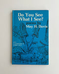 Do You See What I See? - Children's Book