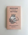 Russian Criminal Tattoo Encyclopedia Vol. 1