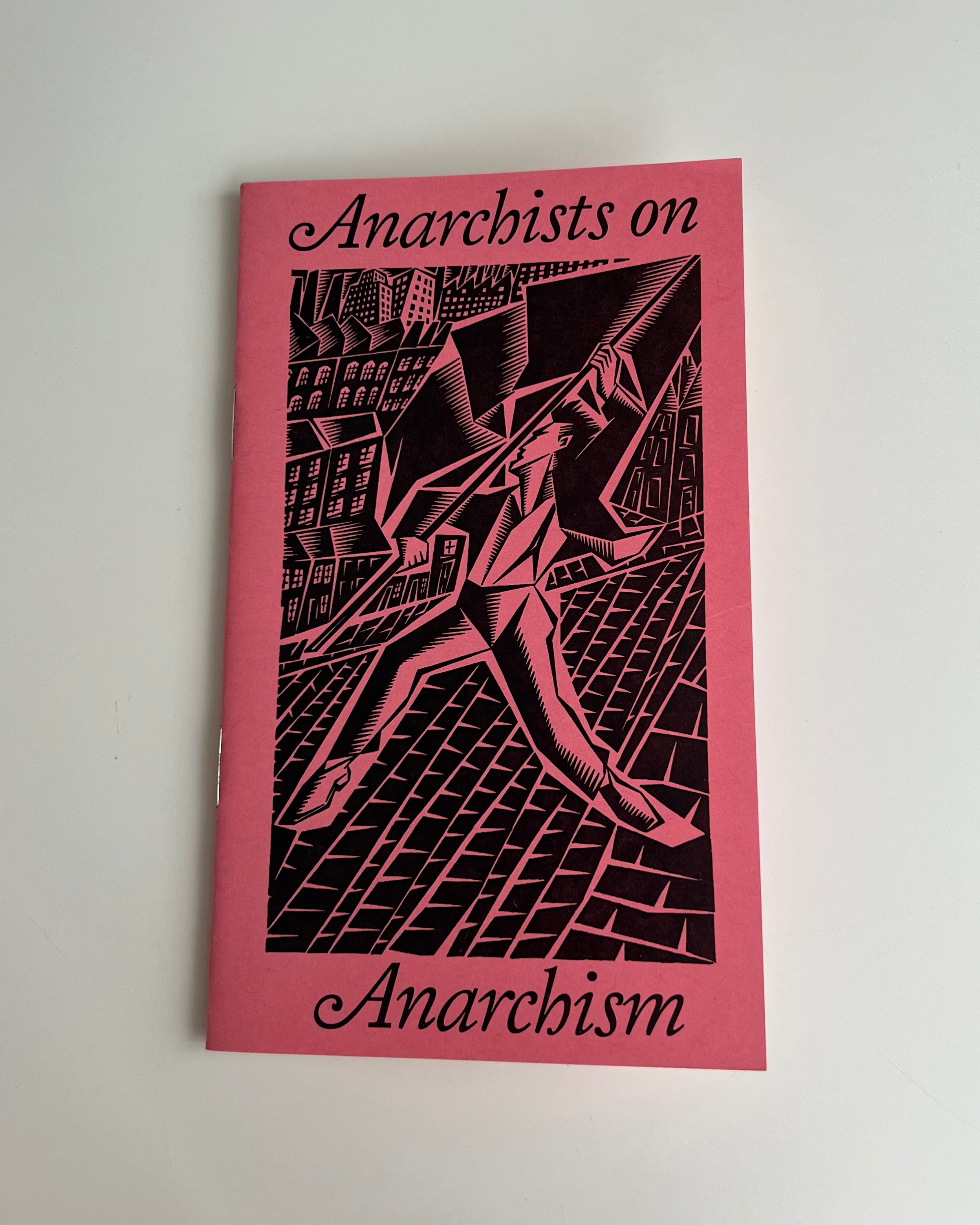 Anarchists on Anarchism - Zine